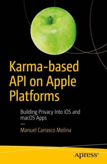 Book cover of: Karma-based API on Apple Platforms. By: Manuel Carrasco Molina