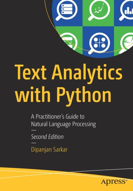 Book cover of: Text Analytics with Python. By: Dipanjan Sarkar