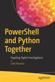 Book cover of: PowerShell and Python Together. By: Chet Hosmer