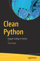 Book cover of: Clean Python. By: Sunil Kapil