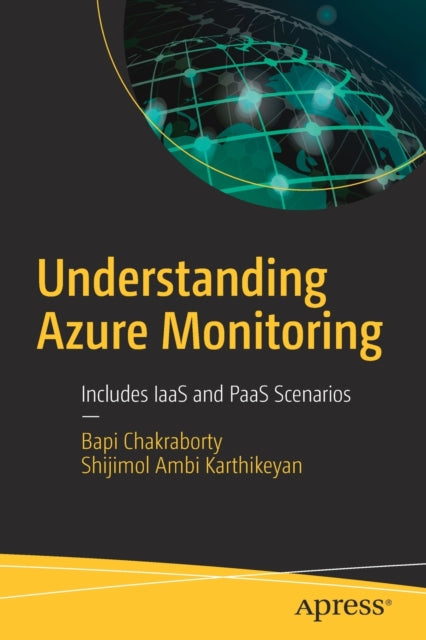 Book cover of: Understanding Azure Monitoring. By: Bapi Chakraborty