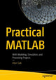 Book cover of: Practical MATLAB. By: Irfan Turk