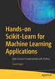 Book cover of: Hands-on Scikit-Learn for Machine Learning Applications. By: David Paper
