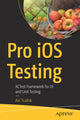 Book cover of: Pro iOS Testing. By: Avi Tsadok