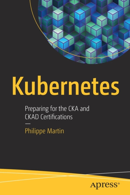 Book cover of: Kubernetes. By: Philippe Martin