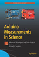 Book cover of: Arduino Measurements in Science. By: Richard J. Smythe