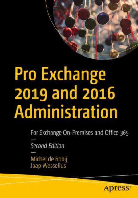 Book cover of: Pro Exchange 2019 and 2016 Administration. By: Jaap Wesselius