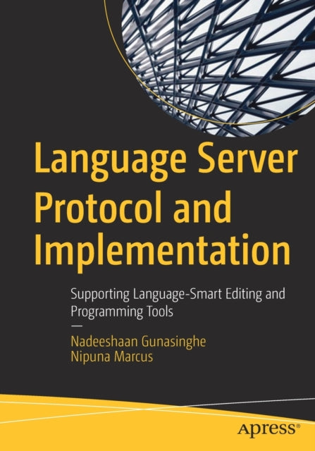 Book cover of: Language Server Protocol and Implementation. By: Nadeeshaan Gunasinghe