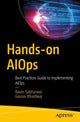 Book cover of: Hands-on AIOps. By: Navin Sabharwal