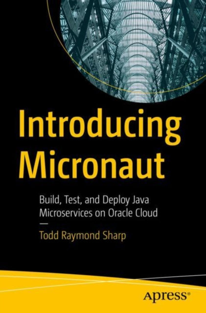 Book cover of: Introducing Micronaut. By: Todd Sharp