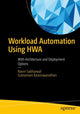 Book cover of: Workload Automation Using HWA. By: Navin Sabharwal