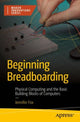 Book cover of: Beginning Breadboarding. By: Jennifer Fox