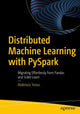 Book cover of: Distributed Machine Learning with PySpark. By: Abdelaziz Testas