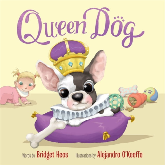 Book cover of: Queen Dog. By: Bridget Heos
