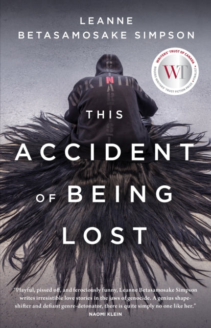 Book cover of: This Accident of Being Lost. By: Leanne Simpson
