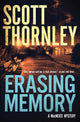 Book cover of: Erasing Memory. By: Scott Thornley