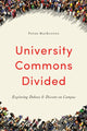 Book cover of: University Commons Divided. By: Peter MacKinnon