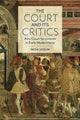 Book cover of: Court and Its Critics. By: Paola Ugolini
