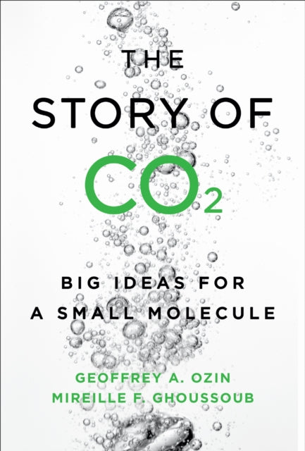 Book cover of: Story of CO2. By: Geoffrey Ozin