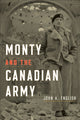 Book cover of: Monty and the Canadian Army. By: English, John A.
