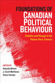 Book cover of: Foundations of Canadian Political Behaviour. By: Amanda Bittner