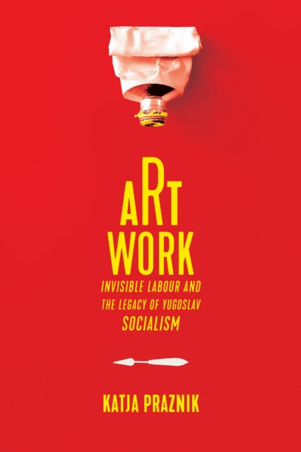 Book cover of: Art Work. By: Katja Praznik