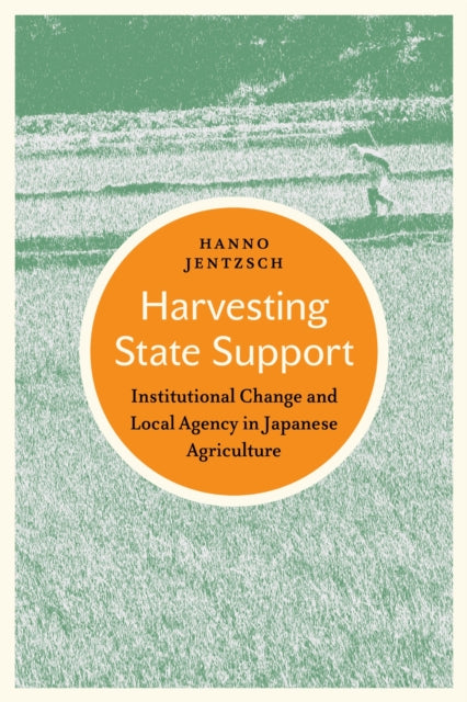Book cover of: Harvesting State Support. By: Hanno Jentzsch