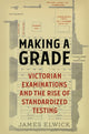 Book cover of: Making a Grade. By: James Elwick