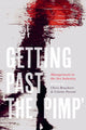 Book cover of: Getting Past 'the Pimp'. By: Chris Bruckert