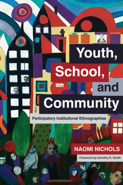 Book cover of: Youth, School, and Community. By: Naomi Nichols