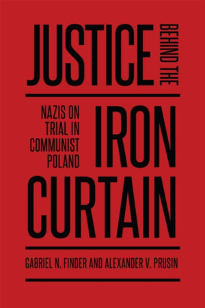 Justice Behind the Iron Curtain