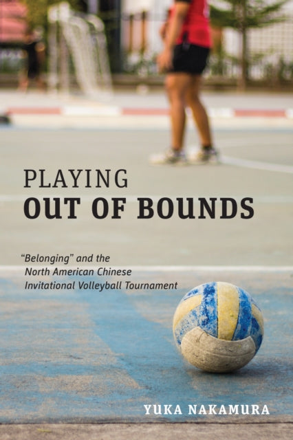 Book cover of: Playing Out of Bounds. By: Yuka Nakamura