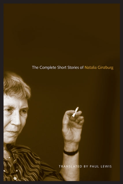 Book cover of: Complete Short Stories of Natalia Ginzburg. By: Natalia Ginzburg