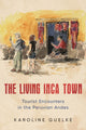 Book cover of: Living Inca Town. By: Karoline Guelke