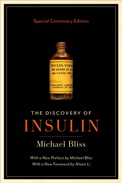 Book cover of: Discovery of Insulin. By: Michael Bliss