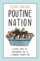 Book cover of: Poutine Nation
