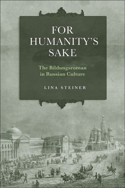 Book cover of: For Humanity's Sake. By: Lina Steiner