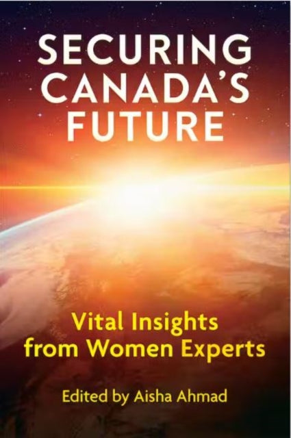 Book cover of: Securing Canada's Future