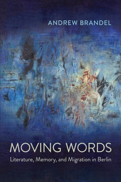 Book cover of: Moving Words. By: Andrew Brandel