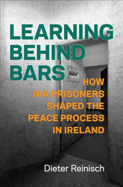 Book cover of: Learning Behind Bars. By: Deiter Reinisch