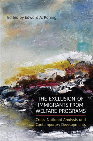The Exclusion of Immigrants from Welfare Programs