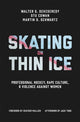 Book cover of: Skating on Thin Ice. By: Walter S. DeKeseredy