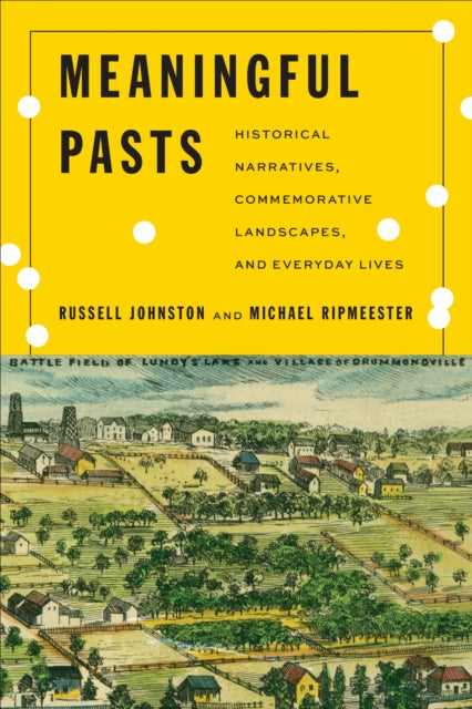 Book cover of: Meaningful Pasts. By: Russell Johnston