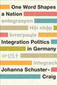 Book cover of: One Word Shapes a Nation. By: Johanna Schuster-Craig