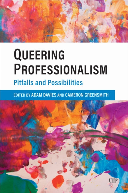 Book cover of: Queering Professionalism. By: Adam Davies
