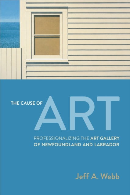 Book cover of: Cause of Art. By: Jeff Webb
