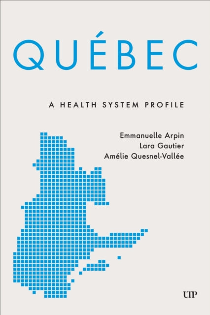 Book cover of: Quebec. By: Emmanuelle Arpin