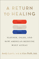 Book cover of: Return to Healing. By: Andy Lazris