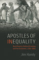 Book cover of: Apostles of Inequality. By: Jim Handy