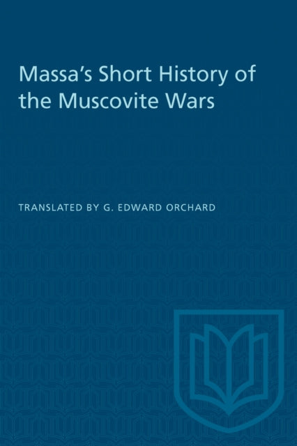Book cover of: Massa's Short History of the Muscovite Wars. By: ORCHARD